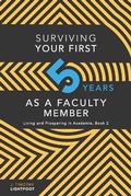 Cover: Surviving Your First Five Years As A Faculty Member - Presyncopal Press