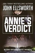 Cover: Annie's Verdict - John Ellsworth Author LLC