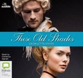 Cover: These Old Shades - ABC/Audible Audio