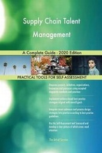 Abbildung von: Supply Chain Talent Management A Complete Guide - 2020 Edition - 5STARCooks
