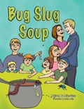 Cover: Bug Slug Soup - Michael Dixon