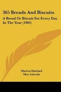 Cover: 365 Breads And Biscuits - Kessinger Publishing