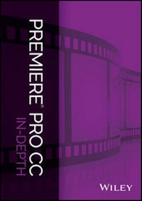 Abbildung von: Premiere Pro CC In-Depth - Wiley