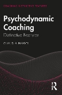 Enlarge image Cover: Psychodynamic Coaching - Routledge