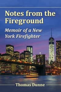 Abbildung von: Notes from the Fireground - McFarland & Co Inc
