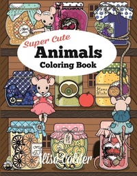 Enlarge image Cover: Super Cute Animals Coloring Book - Creative Coloring