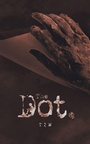 Cover: The Dot. - iUniverse