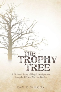 Enlarge image Cover: The Trophy Tree - AUTHORHOUSE