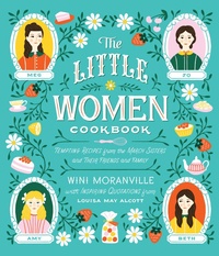 Abbildung von: The Little Women Cookbook - Harvard Common Press,U.S.
