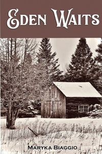 Enlarge image Cover: Eden Waits - Milford House Press