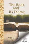 Cover: The Book and Its Theme - First Fruits Press