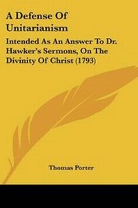 Enlarge image Cover: A Defense Of Unitarianism - Kessinger Publishing