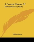 Cover: A General History Of Porcelain V1 (1921) - Kessinger Publishing