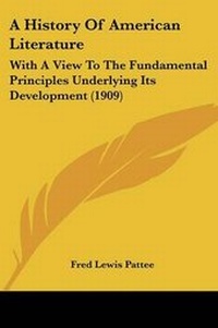 Enlarge image Cover: A History Of American Literature - Kessinger Publishing