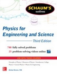 Enlarge image Cover: Schaum's Outline of Physics for Engineering and Science - McGraw-Hill Education