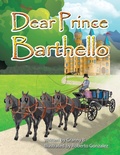 Cover: Dear Prince Barthello - AUTHORHOUSE