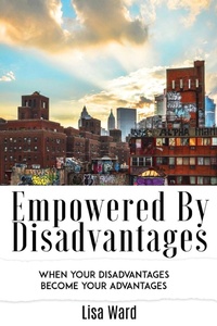 Enlarge image Cover: Empowered By Disadvantages - Alicia Ward