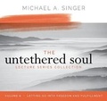 Cover: The Untethered Soul Lecture Series: Volume 6 - Sounds True