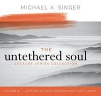 Enlarge image Cover: The Untethered Soul Lecture Series: Volume 6 - Sounds True