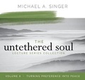Cover: The Untethered Soul Lecture Series: Volume 4 - Sounds True