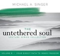 Cover: The Untethered Soul Lecture Series: Volume 9 - Sounds True
