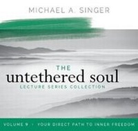 Enlarge image Cover: The Untethered Soul Lecture Series: Volume 9 - Sounds True