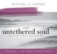 Enlarge image Cover: The Untethered Soul Lecture Series: Volume 10 - Sounds True
