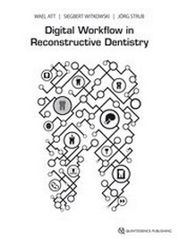 Enlarge image Cover: Digital Workflow in Reconstructive Dentistry - Quintessenz Verlags GmbH