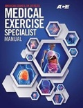 Cover: Medical Exercise Specialist Manual - American Council on Exercise