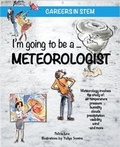 Cover: I'm going to be a Meteorologist - BrambleKids Ltd