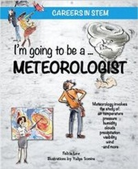 Enlarge image Cover: I'm going to be a Meteorologist - BrambleKids Ltd