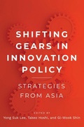 Cover: Shifting Gears in Innovation Policy - Asia/Pacific Research Center, Div of The Institute for International Studies