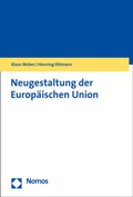 Cover: Neugestaltung der Europ&auml;ischen Union - Nomos
