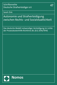 Abbildung von: Autonomie und Strafverteidigung zwischen Rechts- und Sozialstaatlichkeit - Nomos