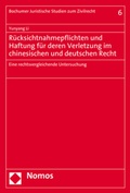 Abbildung von: Rücksichtnahmepflichten und Haftung für deren Verletzung im chinesischen und deutschen Recht - Nomos