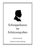 Cover: Schnippelkunst im Sch&uuml;tzengraben - Anno Stock