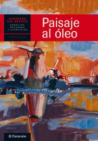Abbildung von: Cuaderno del artista. Paisaje al óleo - Parramón Paidotribo
