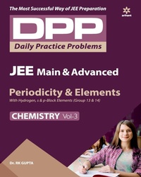 Enlarge image Cover: Daily Practice Problems (Dpp) for Jee Main & Advanced - Periodicity & Elements Chemistry 2020 - Arihant Publishers
