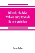 Cover: Willobie his Avisa, With an essay towards its interpretation - ALPHA EDITION