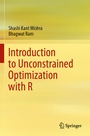 Cover: Introduction to Unconstrained Optimization with R - Springer