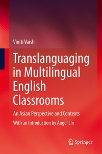 Enlarge image Cover: Translanguaging in Multilingual English Classrooms - Springer