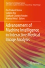 Cover: Advancement of Machine Intelligence in Interactive Medical Image Analysis - Springer