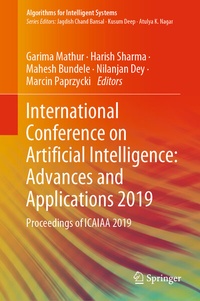 Enlarge image Cover: International Conference on Artificial Intelligence: Advances and Applications 2019 - Springer