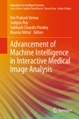 Cover: Advancement of Machine Intelligence in Interactive Medical Image Analysis - Springer