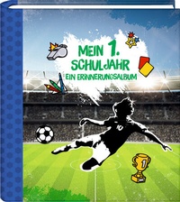 Abbildung von: Eintragalbum - Fußball - Mein 1. Schuljahr - Coppenrath