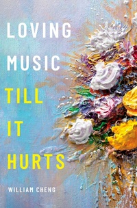 Abbildung von: Loving Music Till It Hurts - OUP eBook