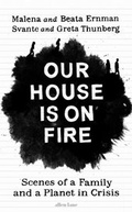 Cover: Our House is on Fire - Penguin Books Ltd