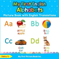 Enlarge image Cover: My First English Alphabets Picture Book with English Translations - My First Picture Book Inc