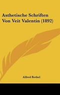 Cover: Asthetische Schriften Von Veit Valentin (1892) - Kessinger Publishing