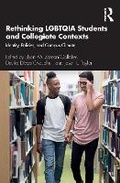 Cover: Rethinking Lgbtqia Students and Collegiate Contexts - Routledge